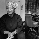 Maya Angelou